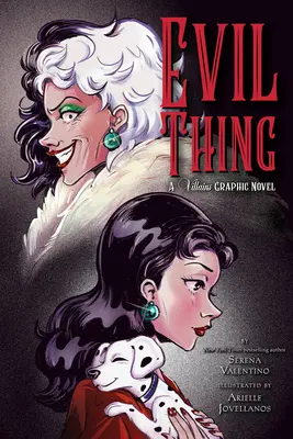 Evil Thing: Un roman grafic despre răufăcători - Evil Thing: A Villains Graphic Novel