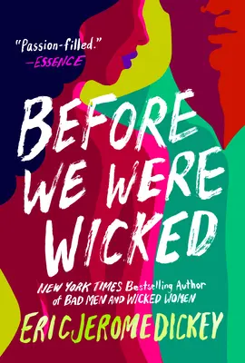 Înainte de a fi răi (Before We Were Wicked) - Before We Were Wicked