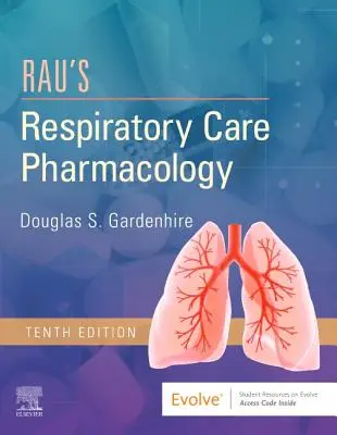Farmacologia îngrijirii respiratorii a lui Rau - Rau's Respiratory Care Pharmacology