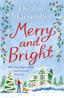 Merry and Bright - Un roman de Crăciun - Merry and Bright - A Christmas Novel
