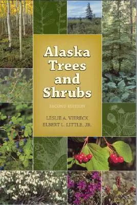 Copaci și arbuști din Alaska - Alaska Trees and Shrubs
