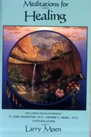 Meditații pentru vindecare - Meditations for Healing