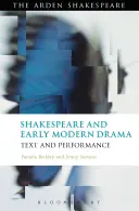 Shakespeare și dramaturgia modernă timpurie: Text și interpretare - Shakespeare and Early Modern Drama: Text and Performance