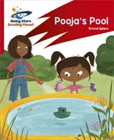 Reading Planet: Rocket Phonics - Target Practice - Piscina lui Pooja - Roșu B - Reading Planet: Rocket Phonics - Target Practice - Pooja's Pool - Red B