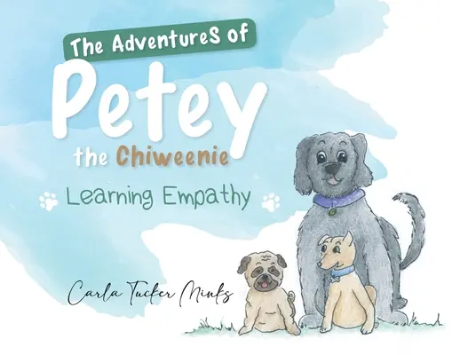 Aventurile lui Petey the Chiweenie: Învățarea empatiei - The Adventures of Petey the Chiweenie: Learning Empathy