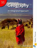 Geografie: An Integrated Approach A patra ediție - Geography: An Integrated Approach Fourth Edition