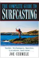 Ghidul complet pentru surfcasting - The Complete Guide to Surfcasting