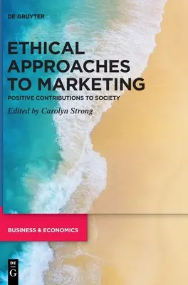 Abordări etice ale marketingului - Ethical Approaches to Marketing