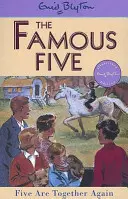 Cinci faimoși: Cinci sunt din nou împreună - Cartea 21 - Famous Five: Five Are Together Again - Book 21