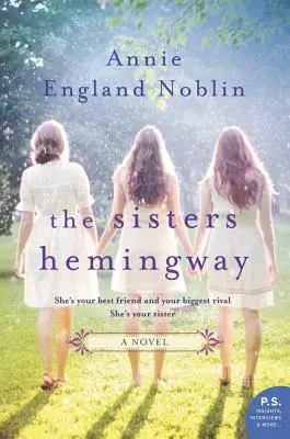 Surorile Hemingway - The Sisters Hemingway
