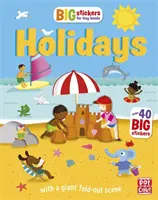 Big Stickers for Tiny Hands: Holidays - Cu scene, activități și o imagine uriașă pliabilă - Big Stickers for Tiny Hands: Holidays - With scenes, activities and a giant fold-out picture