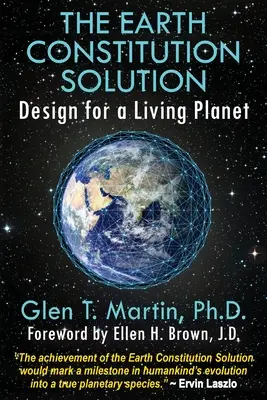 Soluția Constituției Pământului: Design pentru o planetă vie - The Earth Constitution Solution: Design for a Living Planet