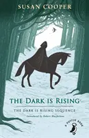 Întunericul se ridică - Secvența Întunericul se ridică - Dark is Rising - The Dark is Rising Sequence