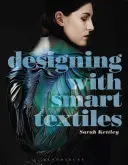 Proiectarea cu textile inteligente - Designing with Smart Textiles
