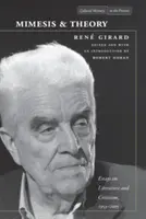Mimesis și teorie: Eseuri despre literatură și critică, 1953-2005 - Mimesis and Theory: Essays on Literature and Criticism, 1953-2005