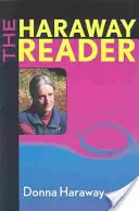 Cititorul Haraway - The Haraway Reader