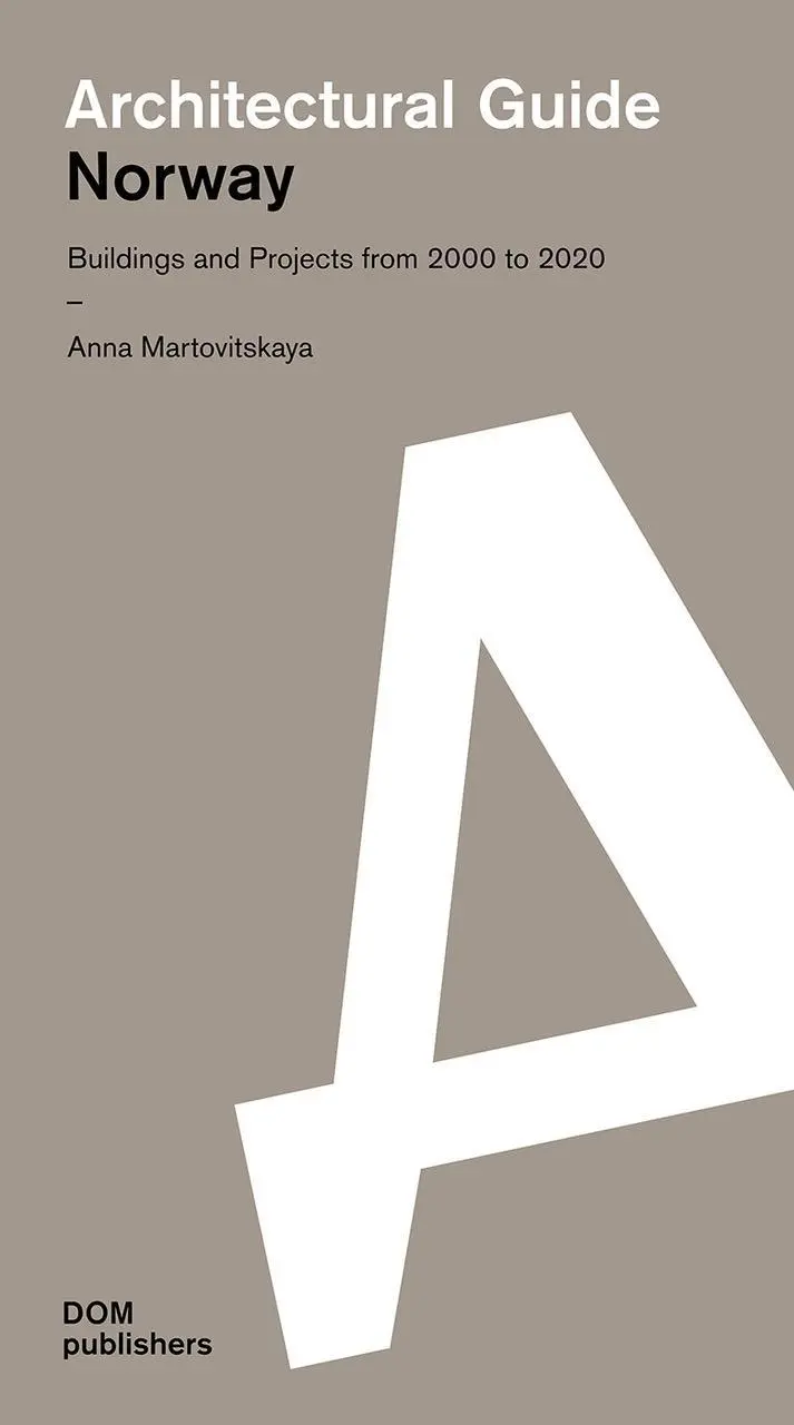 Norvegia: Ghid arhitectural - Norway: Architectural Guide
