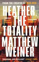 Heather, Totalitatea - Heather, The Totality