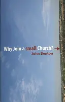 De ce să vă alăturați unei biserici mici? - Why Join a Small Church?