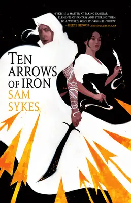 Zece săgeți de fier - Ten Arrows of Iron