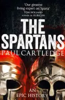 Spartanii - O istorie epică - Spartans - An Epic History