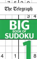 Telegraph: Marea carte de sudoku 1 - Telegraph Big Book of Sudoku 1