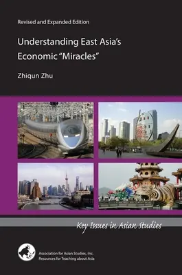 Înțelegerea miracolelor economice din Asia de Est