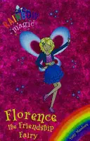 Magia curcubeului: Florence Zâna Prieteniei - Special - Rainbow Magic: Florence the Friendship Fairy - Special