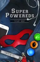 Super Powereds: Anul 1 - Super Powereds: Year 1