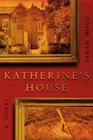 Casa lui Katherine - Katherine's House