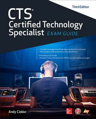 Cts Certified Technology Specialist Exam Guide, ediția a treia - Cts Certified Technology Specialist Exam Guide, Third Edition