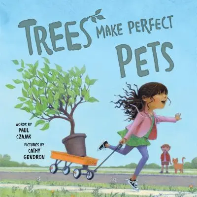 Copacii sunt animalele de companie perfecte - Trees Make Perfect Pets