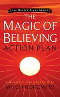 Planul de acțiune Magia de a crede (Master Class Series) - The Magic of Believing Action Plan (Master Class Series)