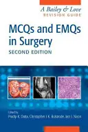 McQs și Emqs în chirurgie: A Bailey & Love Revision Guide, ediția a doua - McQs and Emqs in Surgery: A Bailey & Love Revision Guide, Second Edition
