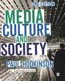 Media, cultură și societate: O introducere - Media, Culture and Society: An Introduction