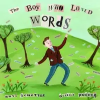 Băiatul care iubea cuvintele - The Boy Who Loved Words
