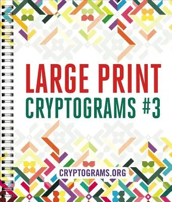 Criptograme cu amprentă mare #3 - Large Print Cryptograms #3