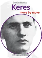Keres: Mișcare după mișcare - Keres: Move by Move