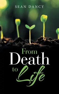 De la moarte la viață - From Death to Life