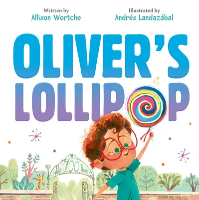 Lollipop-ul lui Oliver - Oliver's Lollipop