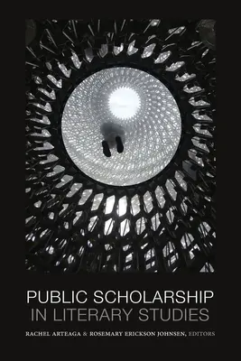 Public Scholarship în studiile literare - Public Scholarship in Literary Studies