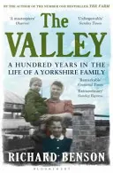 Valley - O sută de ani din viața unei familii din Yorkshire - Valley - A Hundred Years in the Life of a Yorkshire Family