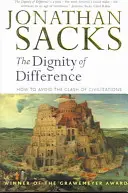 Demnitatea diferenței: Cum să evităm ciocnirea civilizațiilor Noua ediție revizuită - Dignity of Difference: How to Avoid the Clash of Civilizations New Revised Edition