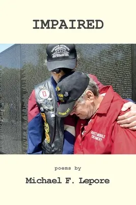Impaired: Criza continuă pentru veteranii din Vietnam - Impaired: The Continuing Crisis for Vietnam Veterans