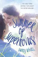 Vara supernovelor - Summer of Supernovas
