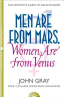 Bărbații sunt de pe Marte, femeile sunt de pe Venus - Un ghid practic pentru îmbunătățirea comunicării și obținerea a ceea ce vrei în relațiile tale - Men Are from Mars, Women Are from Venus - A Practical Guide for Improving Communication and Getting What You Want in Your Relationships