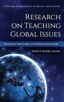 Cercetare privind predarea problemelor globale: Pedagogy for Global Citizenship Education (hc) - Research on Teaching Global Issues: Pedagogy for Global Citizenship Education (hc)