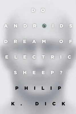 Visează androizii la oi electrice? - Do Androids Dream of Electric Sheep?
