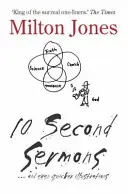 Predici de 10 secunde - ... și ilustrații chiar mai rapide - 10 Second Sermons - ... and even quicker illustrations