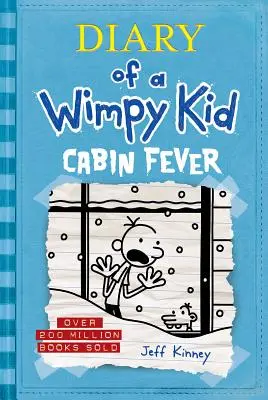 Cabin Fever (Jurnalul unui Wimpy Kid #6) - Cabin Fever (Diary of a Wimpy Kid #6)